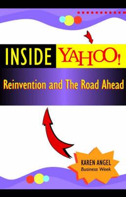 Inside Yahoo: Reinvention and the Road Ahead