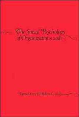The Social Psychology of Organizations