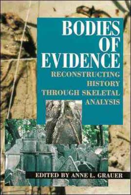 Bodies of Evidence: Reconstructing History through Skeletal Analysis
