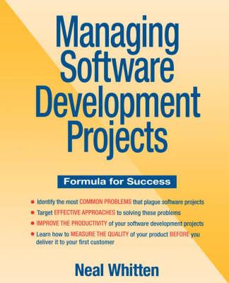Managing Software Development Projects: Formula for Success