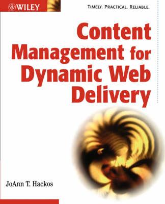 Content Management for Dynamic Web Delivery