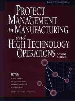 Project Management in Manufacturing and High Technology Operations
