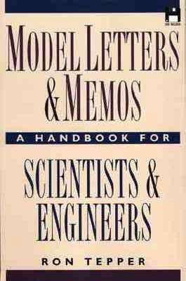 Model Letters and Memos: A Handbook for Scientists and Engineers
