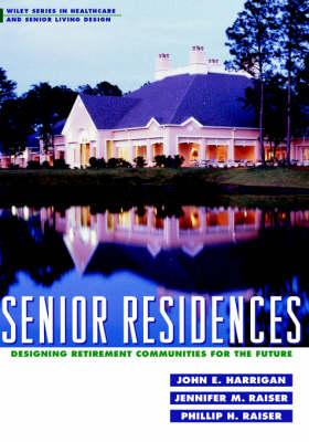 Senior Residences: Designing Retirement Communities for the Future