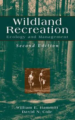 Wildland Recreation: Ecology and Management