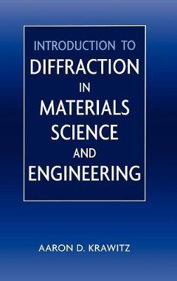 Introduction to Diffraction in Materials Science and Engineering