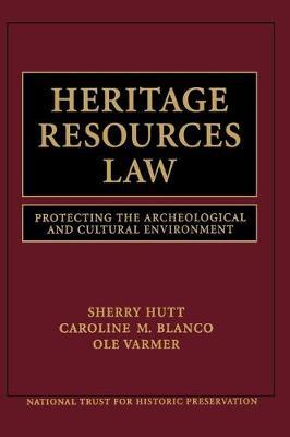 Heritage Resources Law: Protecting the Archeological and Cultural Environment
