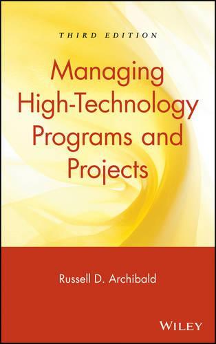 Managing High-Technology Programs and Projects