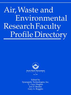 Air, Waste and Environmental Research Faculty Profile Directory