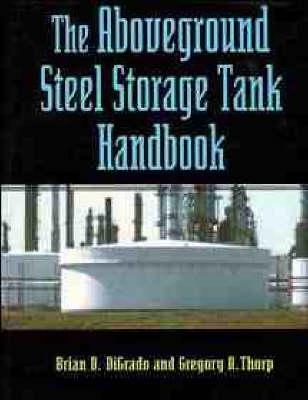 The Aboveground Steel Storage Tank Handbook