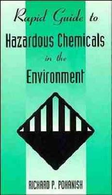 Rapid Guide to Hazardous Chemicals in the Environment
