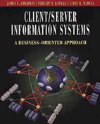 Client/Server Information Systems: A Business-Oriented Approach