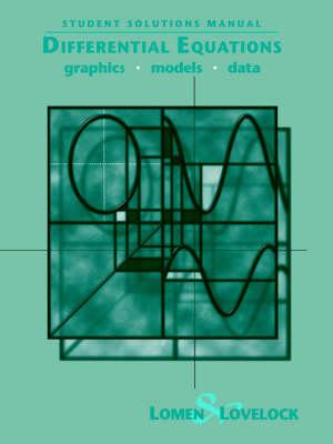 Student Solutions Manual to accompany Differential Equations: Graphics, Models, Data