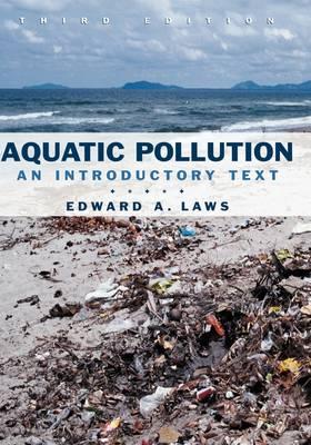 Aquatic Pollution: An Introductory Text