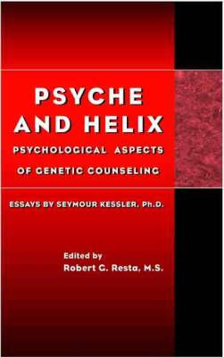 Psyche and Helix: Psychological Aspects of Genetic Counseling