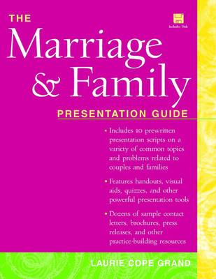 The Marriage & Family: Presentation Guide