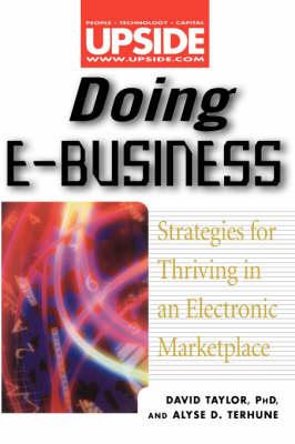 Doing EBusiness: Strategies for Thriving in an Electronic Marketplace