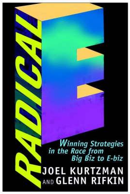 Radical E: From GE to Enron-lessons on How to Rule the Web