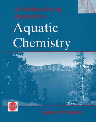 A Problem-Solving Approach to Aquatic Chemistry