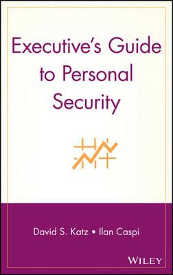 Executive's Guide to Personal Security