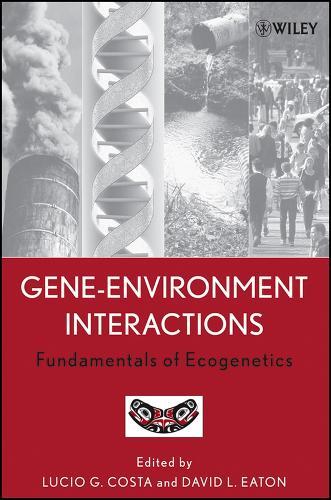 Gene-Environment Interactions: Fundamentals of Ecogenetics