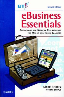 eBusiness Essentials: Technology and Network Requirements for Mobile and Online Markets