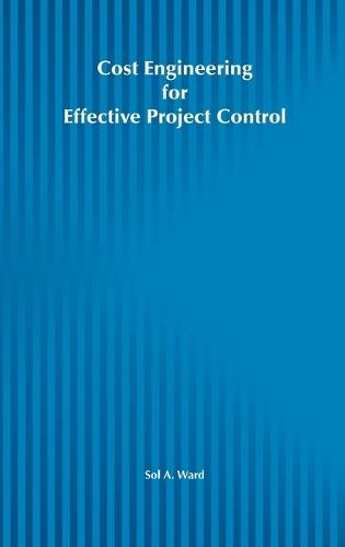Cost Engineering for Effective Project Control