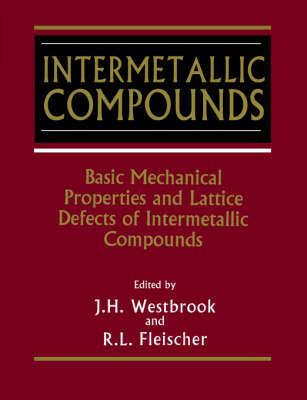 Intermetallic Compounds: Basic Mechanical Properties and Lattice Defects of