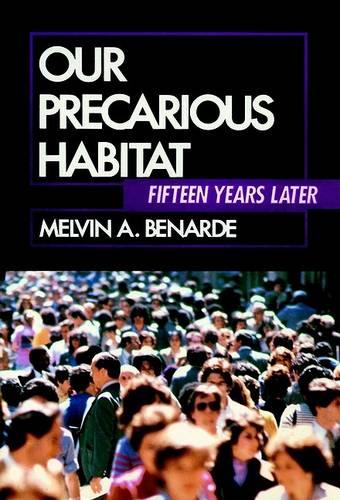 Our Precarious Habitat: Fifteen Years Later