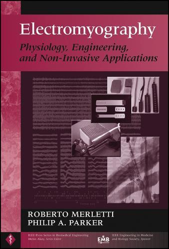 Electromyography: Physiology, Engineering, and Non-Invasive Applications