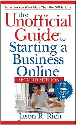 Unofficial Guide to Starting a Business Online