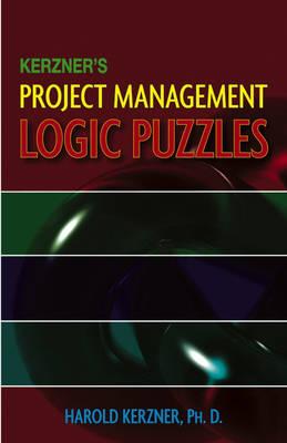 Kerzner's Project Management Logic Puzzles