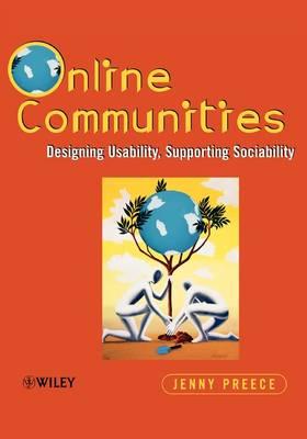 Online Communities: Designing Usability and Supporting Sociability