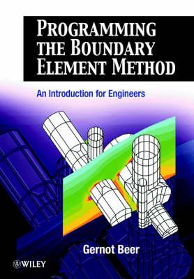 Programming the Boundary Element Method: An Introduction for Engineers