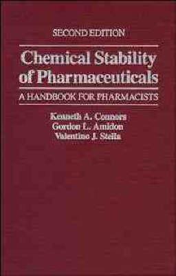 Chemical Stability of Pharmaceuticals: A Handbook for Pharmacists