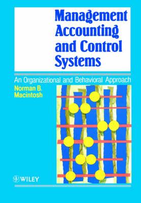 Management Accounting and Control Systems: An Organizational and Behavioural Approach