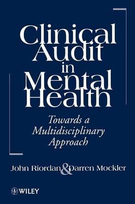 Clinical Audit in Mental Health: Toward a Multidisciplinary Approach