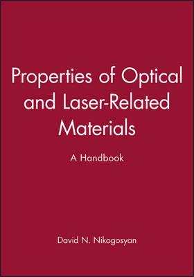 Properties of Optical and Laser-Related Materials: A Handbook