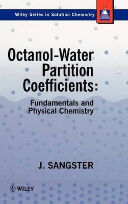 Octanol-Water Partition Coefficients: Fundamentals and Physical Chemistry