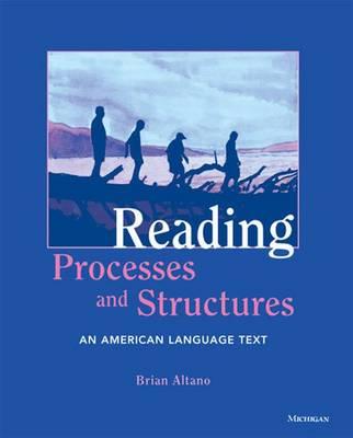 Reading Processes and Structures: An American Language Text