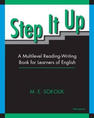 Step it Up: A Multilevel Reading-writing Book for Learners of English