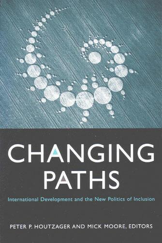 Changing Paths: International Development and the New Politics of Inclusion