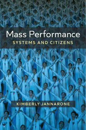 Mass Performance: Systems and Citizens