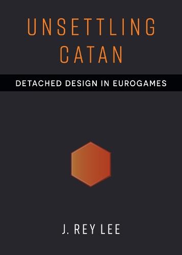 Unsettling Catan: Detached Design in Eurogames
