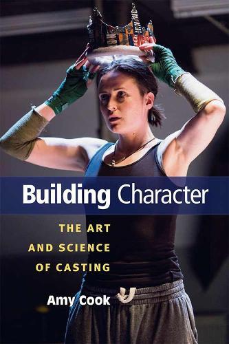 Building Character: The Art and Science of Casting