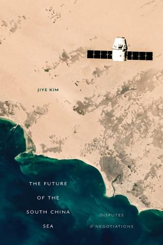 The Future of the South China Sea: Disputes and Negotiations