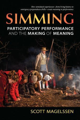 Simming: Participatory Performance and the Making of Meaning
