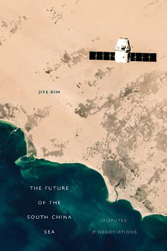 The Future of the South China Sea: Disputes and Negotiations