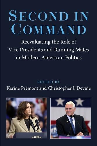 Second in Command: Reevaluating the Role of Vice Presidents and Running Mates in Modern American Politics