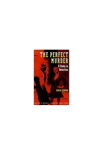 The Perfect Murder: A Study in Detection